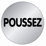 Plaque signalétique en Aluminium brossé ''Poussez''  D.75mm - NOVAP - 4383194