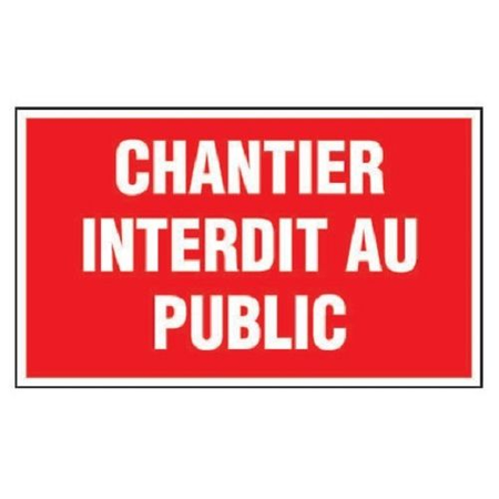 Panneau ''Chantier interdit au public'' - NOVAP - 4160665