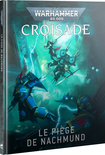 Warhammer 40k - Le piege de Nachmund (Fr)