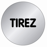 Plaque signalétique en Aluminium brossé ''Tirez'' D.75mm - NOVAP - 4383200