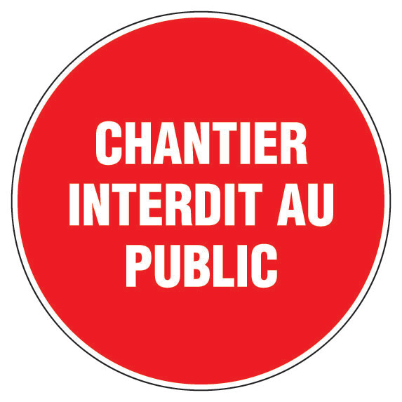 Panneau d’interdiction rond 300mm ''Chantier interdit au public'' - NOVAP - 4060439